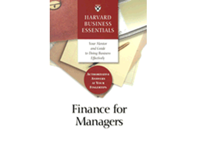 'Finance for Managers (Harvard Business Essentials, Pehmeäkantinen, Luecke R, Harvard Business School Press 2003)'